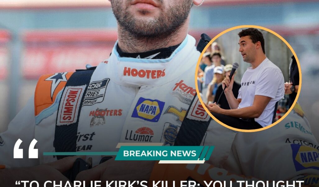 BREAKING: Chase Elliott Blasts Charlie Kirk’s Shooter — “You Didn’t Just Take a Life… You Awakened a Storm You Can’t Outrun!”