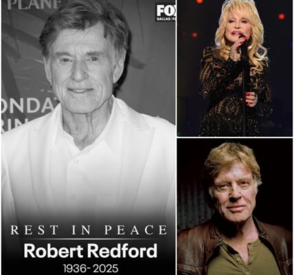 SO SAD: Dolly Parton Breaks Down in Tears After Revealing Robert Redford’s Final Messages Before His De@th at 89 — A Heartfelt Goodbye That Stunned Millions.
