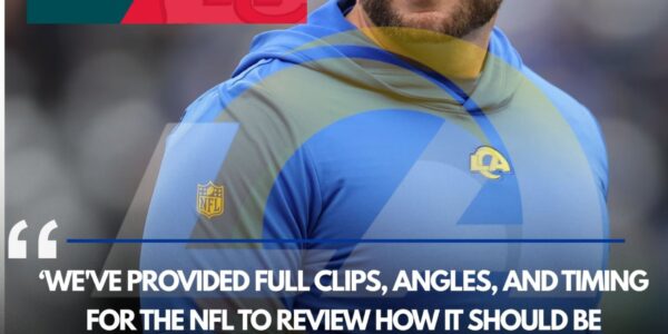 Rams HC Sean McVay Criticizes Eagles’ “Tush Push” vs. Chiefs: “That Won’t Be Allowed on Sunday”