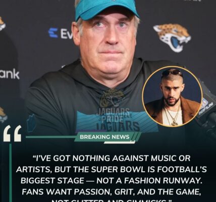 🚨 BREAKING FIRESTORM: Jaguars head coach Doug Pederson just shook the NFL — demanding the league cancel Bad Bunny’s Super Bowl halftime show. Calling it a “circus act that distracts from football,” Pederson’s words have split the nation. Fans are furious, players are divided, and celebrities are weighing in. The Super Bowl is now more than a game — it’s a cultural battlefield.
